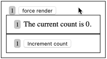 clicking "force render" three times and "Increment count" twice